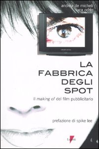 La Fabbrica degli spot