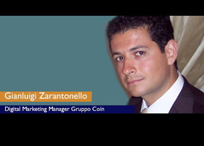 Gianluigi Zarantonello, Digital Marketing Manger Gruppo Coin