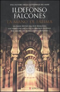 La Mano di Fatima: Ildefonso Falcones romanziere da Hollywood!