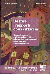 Cittadini e multicanalit. Un volume ci illustra il rapporto.