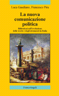 La nuova comunicazione politica raccontata da Pira e Gaudiano